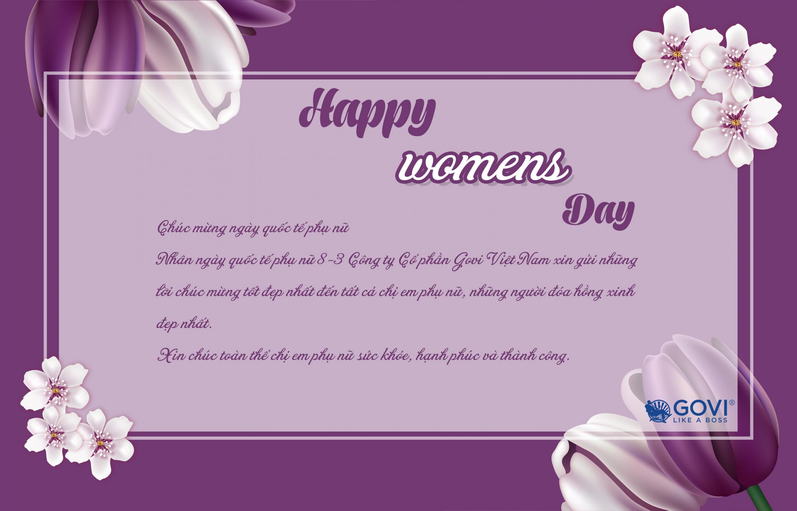 Công ty Cổ phần Govi Việt Nam gửi lời chúc mừng ngày quốc tế phụ nữ 8.3