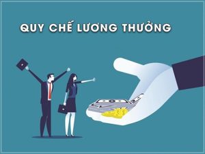 Quy chế lương thưởng theo hệ số và theo vùng chuẩn nhất